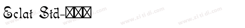 Eclat Std字体转换